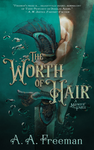 Cover of The Worth of Hair (Sample)