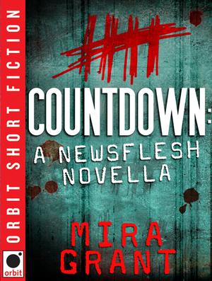 Countdown: A Newsflesh Novella cover image.
