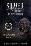 SILVER: Acheron (A River of Pain) cover
