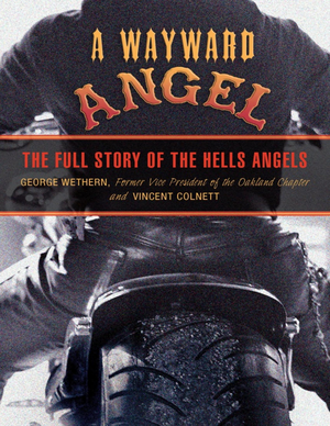 Wayward Angel The Full Story Of The Hells Angels  Pdfdrive  cover image.