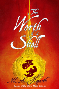 The Worth of a Shell (#1, Stone Moon Trilogy) cover