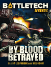 Cover of BattleTech: By Blood Betrayed