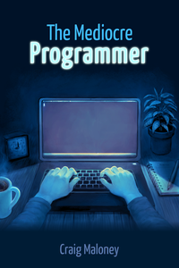 The Mediocre Programmer cover