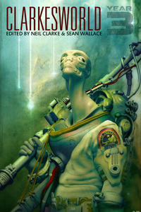 Clarkesworld: Year Three cover