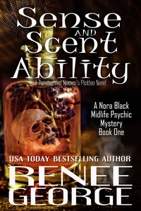 Sense & Scent Ability: A Nora Black Midlife Psychic Mystery Book One cover