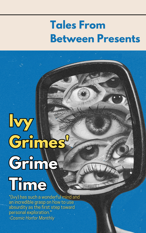Ivy Grimes' Grime Time cover image.