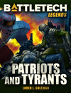 BattleTech Legends: Patriots and Tyrants cover