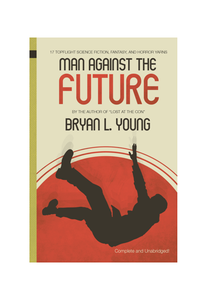 Man Against the Future cover