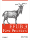 EPUB 3 Best Practices by Matt Garrish and Markus Gylling