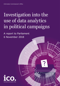 Investigation into the use of data analytics in political campaigns cover