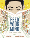 Cover of Feed Your Mind: A Story of August Wilson