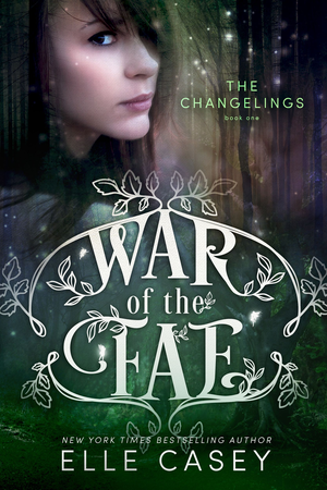 War of the Fae: Book 1, The Changelings cover image.