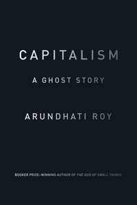Capitalism: A Ghost Story cover