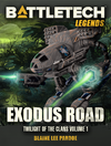 Cover of BattleTech Legends: Exodus Road