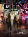 Cover of The City: A Cyberfunk Anthology