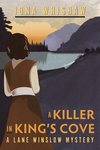 A Killer In King’s Cove: A Lane Winslow Mystery cover