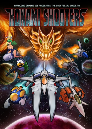 HG101 Presents: The Unofficial Guide to Konami Shooters cover image.