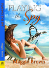 Playing the Spy cover