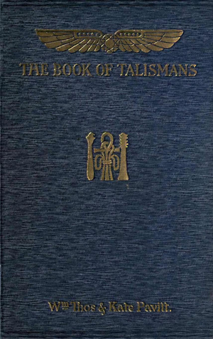 The Book Of Talismans Amulets And Zodiacal Gems   W T Pavitt 1922 cover image.