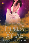 Cover of The Empress of Xytae