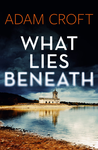 What Lies Beneath cover
