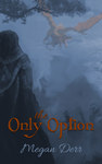 Cover of The Only Option
