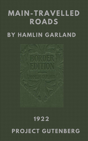 Main-Travelled Roads cover image.