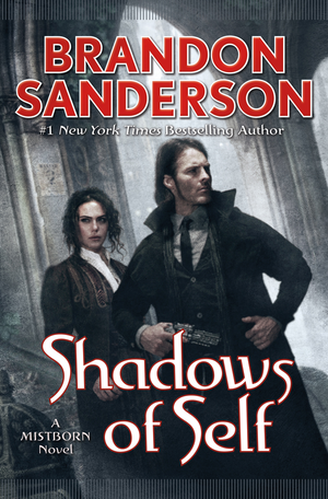 Shadows of Self (The Mistborn Saga, Era 2, Book 2) cover image.