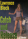 Catch and Release: 17 Stories cover