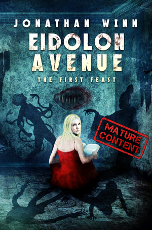 Eidolon Avenue: The First Feast cover image.