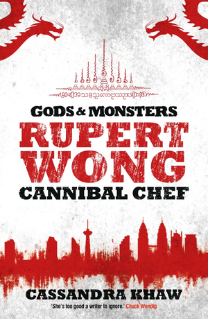 Rupert Wong, Cannibal Chef cover image.