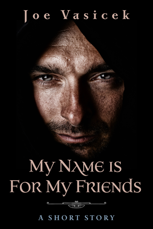 My Name Is For My Friends cover image.