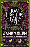 How to Fracture a Fairy Tale cover