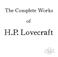 The Complete Works of H.P. Lovecraft cover