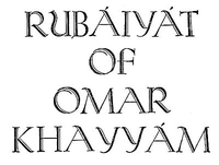 Rubáiyát of Omar Khayyam, Rendered into English Verse cover