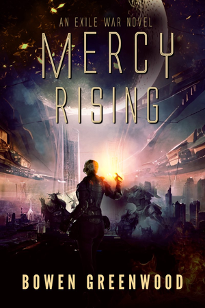 Mercy Rising: An Exile War Novel cover image.