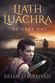 Liath Luachra: The Grey One The Fionn mac Cumhaill Series – Prequel by Brian O’Sullivan