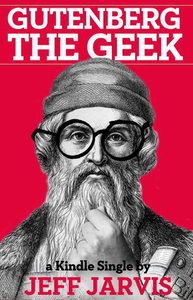 Gutenberg the Geek (Kindle Single) cover