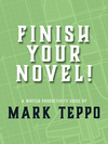 Finish Your Novel! cover