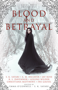 Blood and Betrayal: A dark fantasy anthology cover