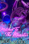 Cover of Matched to the Monster