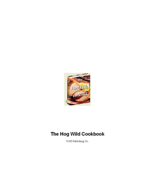 Biker Billys Hog Wild On A Harley Cookbook  200 Fiercely Flavorful Recipes To Kick Start Your Cooking From Harley Riders Across The Usa  Pdfdrive  cover image.