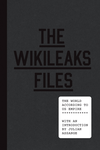 Cover of The WikiLeaks Files: The World According to US Empire