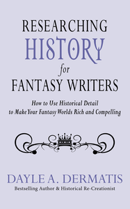 Researching History for Fantasy Writers cover