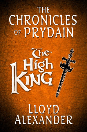 The High King: The Chronicles of Prydain cover image.