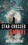 The Star-Crossed Empire cover