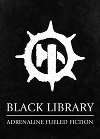 Black Library: Adrenaline Fueled Fiction cover