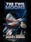 The Two Moons by James P. Hogan