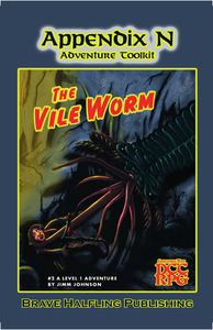 Dungeon Crawl Classics   Appendix N Adventure Toolkit 2   The Vile Worm cover