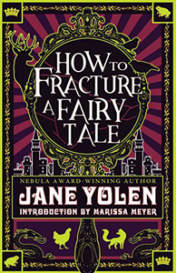 How to Fracture a Fairy Tale cover